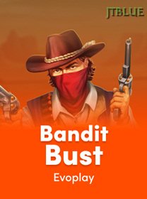 Bandit Bust
